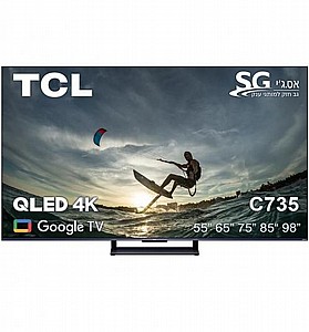 טלויזיה 75 QLED 4K ANDROID TV תוצרת TCL דגם 75C735 טלויזיה 75 QLED 4K ANDROID TV תוצרת TCL דגם 75C735